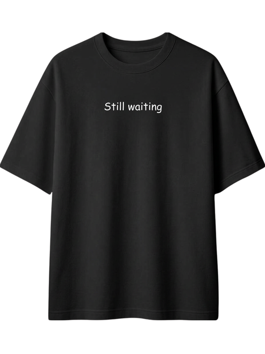 Pairzoo “Still Waiting” Oversized T-Shirt